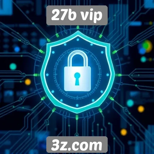 Segurança e privacidade dos usuários no 27b vip